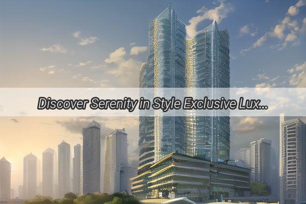 Discover Serenity in Style Exclusive Luxury Villas Near Guangzhou  Your Dream Home Awaits